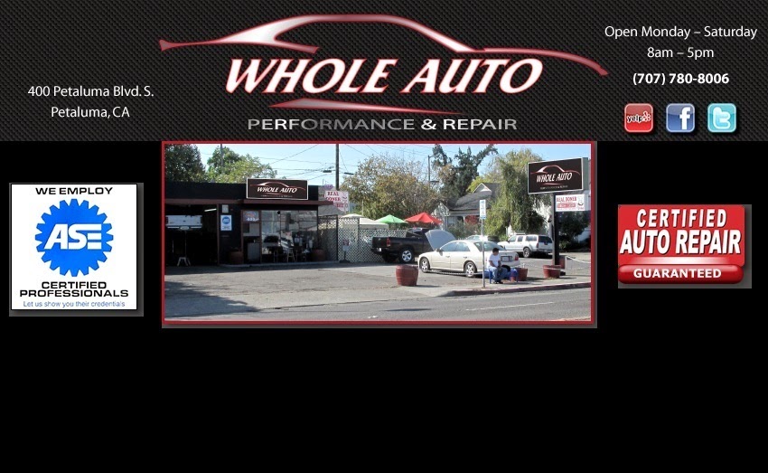 Whole Auto Repair | 400 Petaluma Blvd S, Petaluma, CA 94952 | Phone: (707) 780-8006
