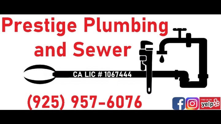 Prestige Plumbing and Sewer LLC | 136 Clipper Ln, Martinez, CA 94553 | Phone: (925) 727-1949