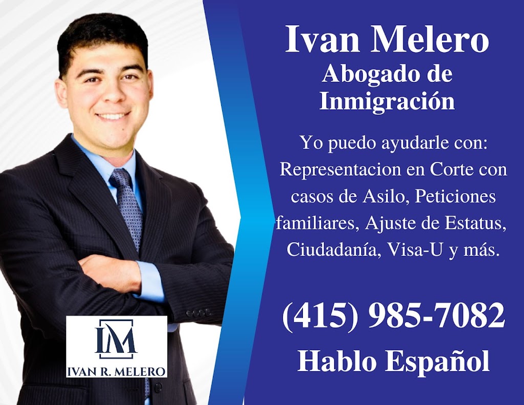 Ivan R. Melero, Abogado | 298 Munich St, San Francisco, CA 94112 | Phone: (415) 985-7082