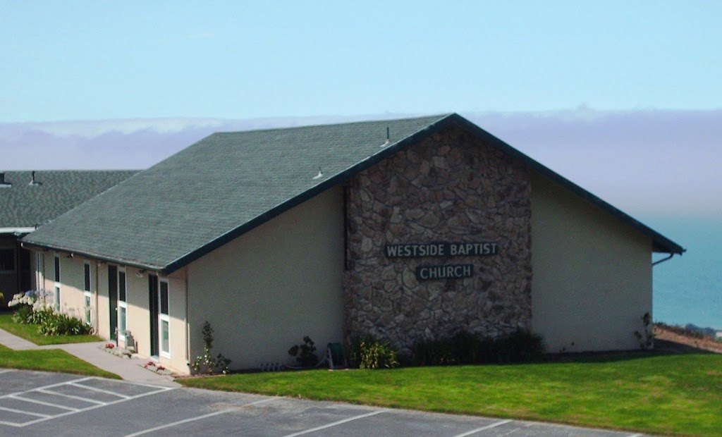 Westside Baptist Church | 390 Inverness Dr, Pacifica, CA 94044 | Phone: (650) 355-0522