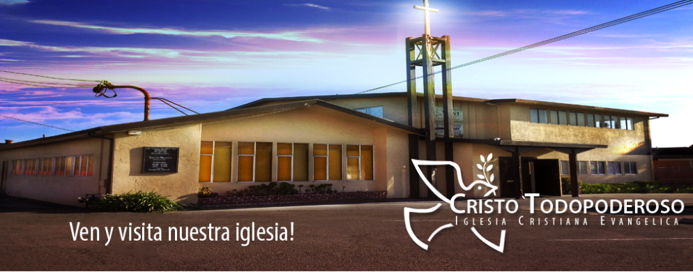 Iglesia Cristiana Cristo Todopoderoso | 937 Elgin St, San Lorenzo, CA 94580 | Phone: (510) 213-3716