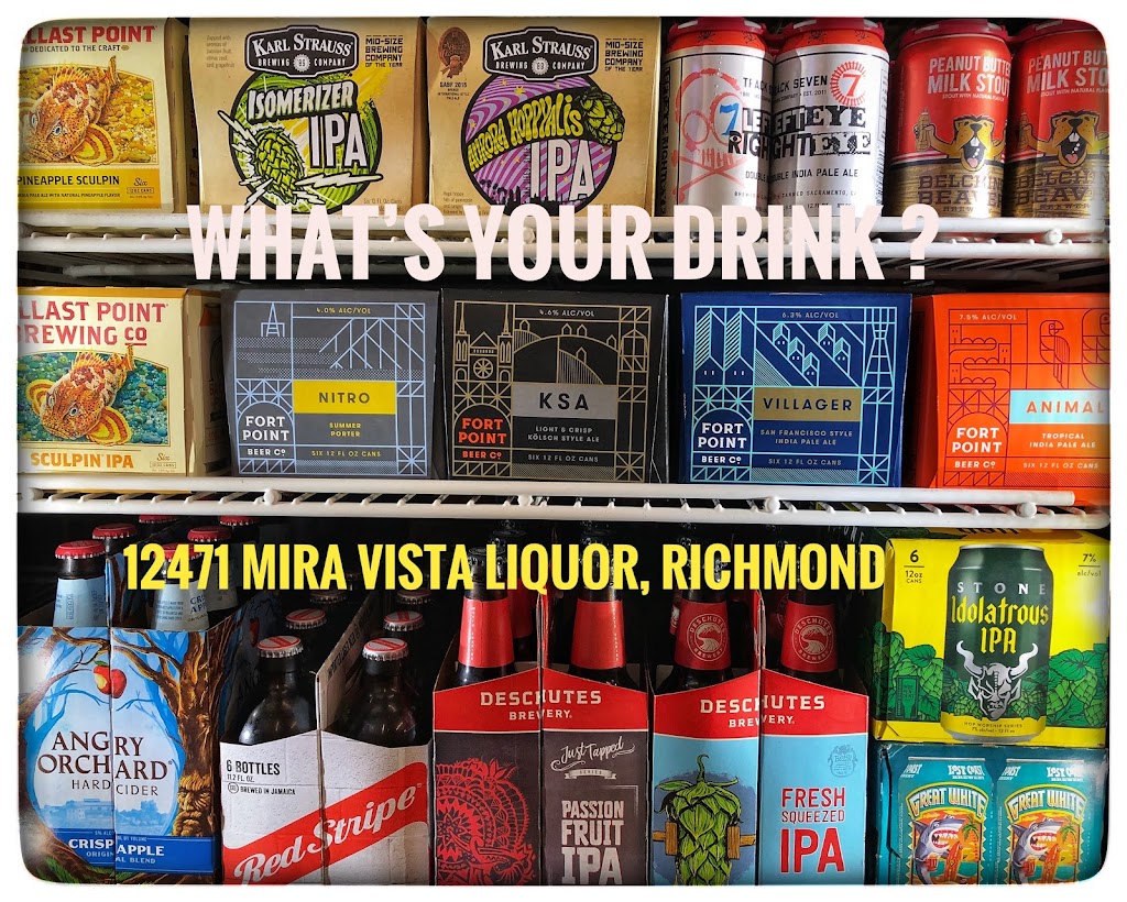 Mira Vista Liquor | 12471 San Pablo Ave, Richmond, CA 94805 | Phone: (510) 232-9389