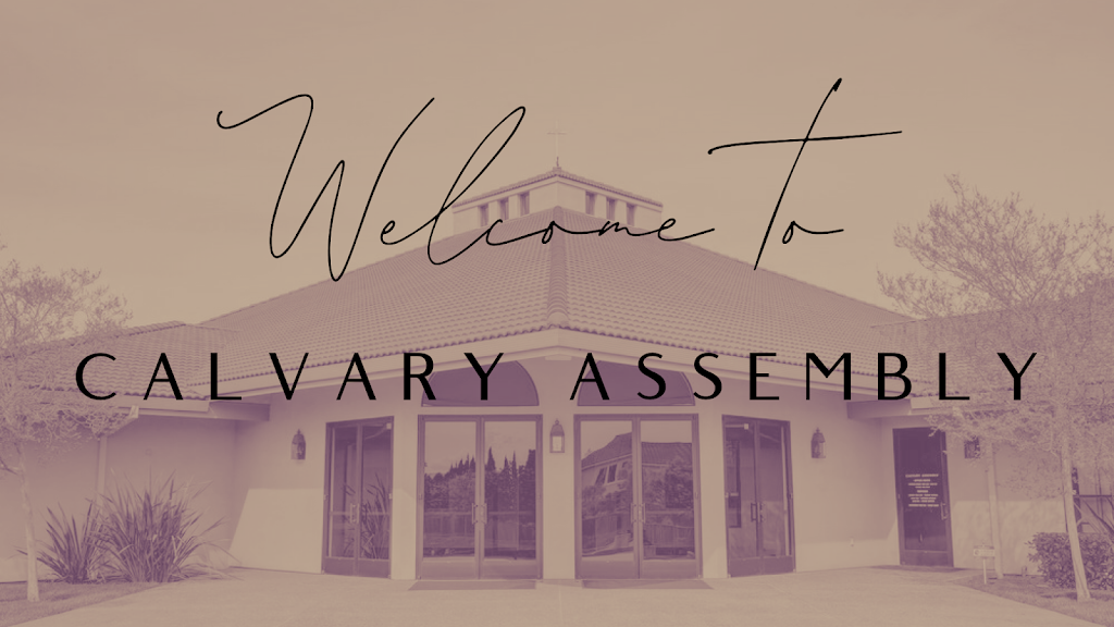 Calvary Assembly of God | 130 Piedmont Rd, Milpitas, CA 95035 | Phone: (408) 946-5464