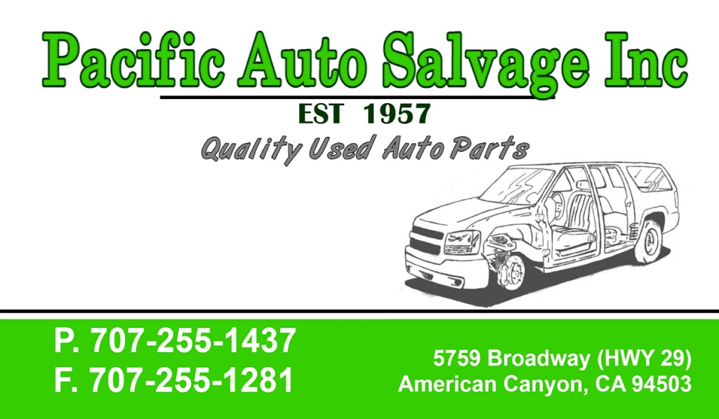 Pacific Auto Salvage | 5759 Broadway St, CA-29, American Canyon, CA 94503 | Phone: (707) 255-1437