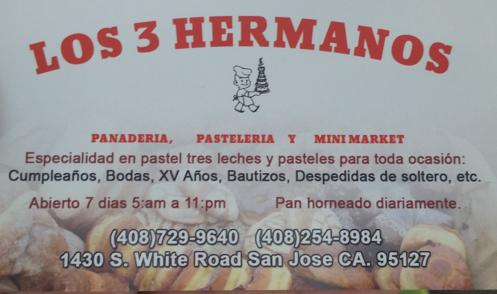 Los Tres Hermanos Bakery | 1430 S White Rd #4749, San Jose, CA 95127 | Phone: (408) 729-9640