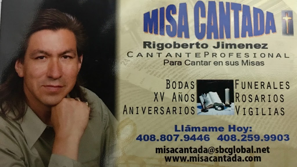 Rigoberto Jiménez - Misa Cantada | 4087 Gion Ave, San Jose, CA 95127 | Phone: (408) 807-9446