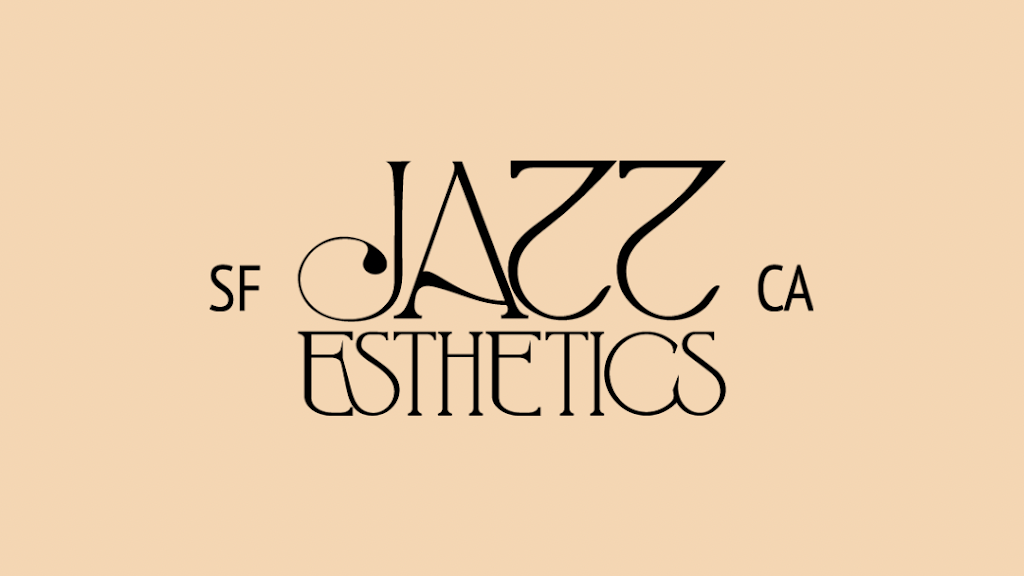 Jazz Esthetics | 815 Ulloa St, San Francisco, CA 94127 | Phone: (415) 745-2273